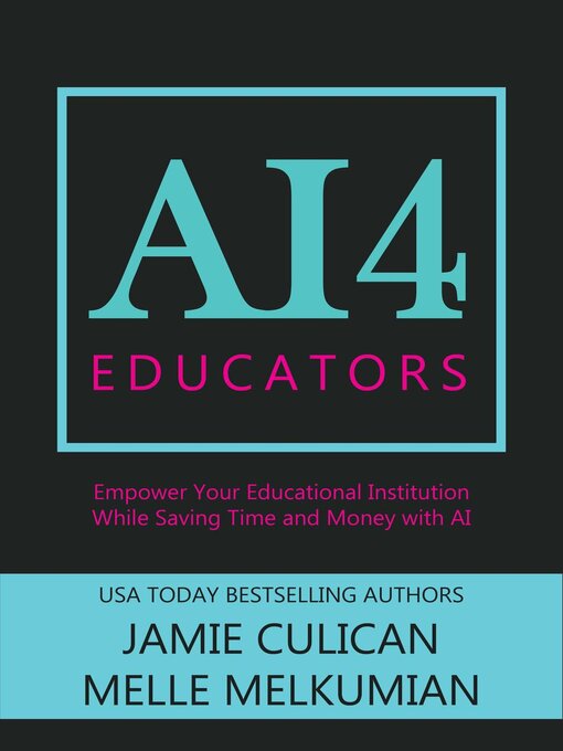 Title details for AI4 Educators by Jamie Culican - Available